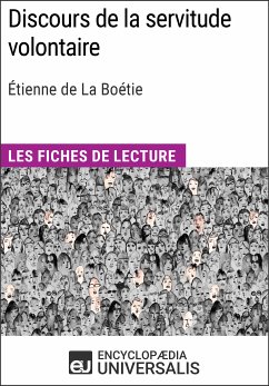 Discours de la servitude volontaire d'Étienne de La Boétie (eBook, ePUB) - Encyclopaedia Universalis