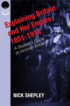 Explaining Britain and Her Empire (eBook, PDF) - Shepley, Nick