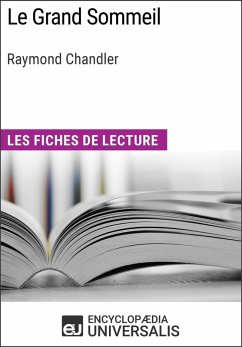 Le Grand Sommeil de Raymond Chandler (eBook, ePUB) - Encyclopaedia Universalis