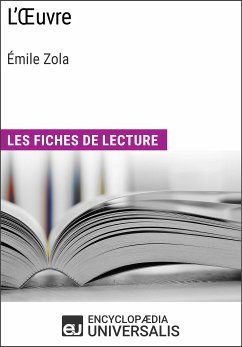 L'Oeuvre d'Émile Zola (eBook, ePUB) - Encyclopaedia Universalis