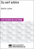 Du serf arbitre de Martin Luther (eBook, ePUB)