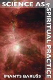 Science as a Spiritual Practice (eBook, PDF)