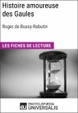 Histoire amoureuse des Gaules de Bussy-Rabutin (eBook, ePUB)