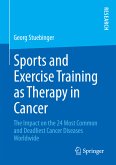 Sports and Exercise Training as Therapy in Cancer (eBook, PDF)