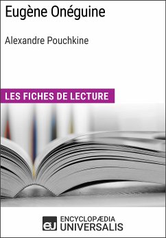 Eugène Onéguine d'Alexandre Pouchkine (eBook, ePUB) - Encyclopaedia Universalis
