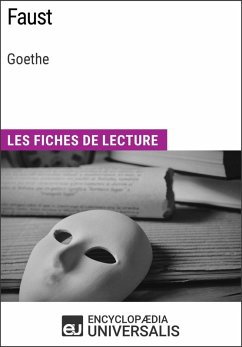 Faust de Goethe (eBook, ePUB) - Encyclopaedia Universalis