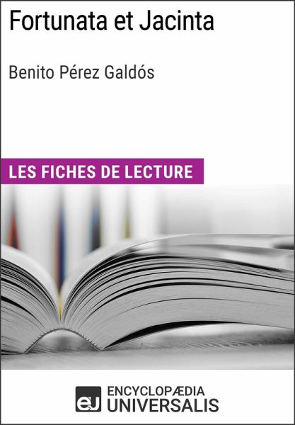 Fortunata et Jacinta de Benito Pérez Galdós (eBook, ePUB) Fortunata et Jacinta de Benito Pérez Galdós (eBook, ePUB)