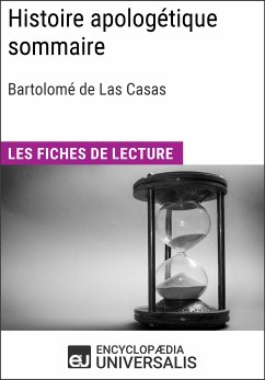 Histoire apologétique sommaire de Bartolomé de Las Casas (eBook, ePUB) - Encyclopaedia Universalis