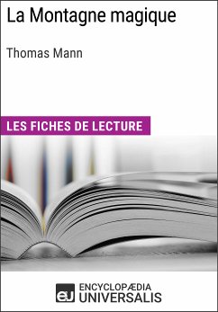 La Montagne magique de Thomas Mann (eBook, ePUB) - Encyclopaedia Universalis