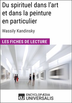 Du spirituel dans l'art et dans la peinture en particulier de Wassily Kandinsky (eBook, ePUB) - Encyclopaedia Universalis