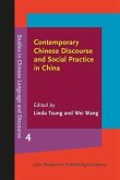 Contemporary Chinese Discourse and Social Practice in China (eBook, PDF)