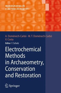 Electrochemical Methods in Archaeometry, Conservation and Restoration (eBook, PDF) - Doménech-Carbó, Antonio; Doménech-Carbó, María Teresa; Costa, Virginia