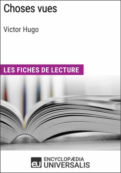 Choses vues de Victor Hugo (eBook, ePUB) - Universalis, Encyclopaedia