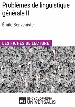 Problèmes de linguistique générale II d'Émile Benveniste (eBook, ePUB) - Encyclopaedia Universalis