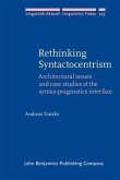 Rethinking Syntactocentrism (eBook, PDF)