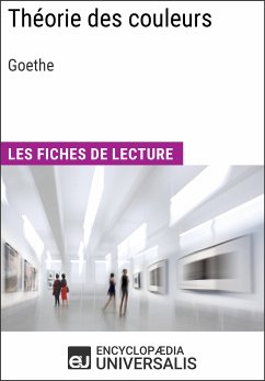 Théorie des couleurs de Goethe (eBook, ePUB) - Encyclopaedia Universalis