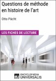Questions de méthode en histoire de l'art d'Otto Pächt (eBook, ePUB)