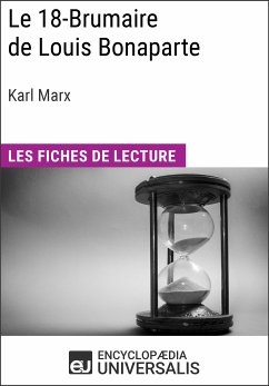 Le 18-Brumaire de Louis Bonaparte de Karl Marx (eBook, ePUB) - Encyclopaedia Universalis