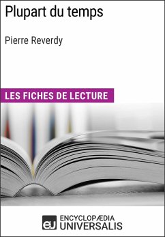Plupart du temps de Pierre Reverdy (eBook, ePUB) - Encyclopaedia Universalis