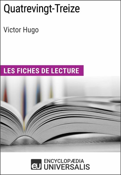 Quatrevingt-Treize de Victor Hugo (eBook, ePUB) Quatrevingt-Treize de Victor Hugo (eBook, ePUB)