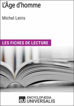 L'Âge d'homme de Michel Leiris (eBook, ePUB) - Encyclopaedia Universalis