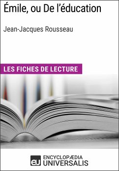 Émile, ou De l'éducation de Jean-Jacques Rousseau (eBook, ePUB) - Encyclopaedia Universalis