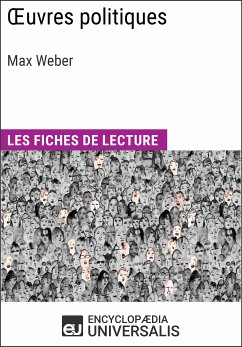 Oeuvres politiques de Max Weber (eBook, ePUB) - Encyclopaedia Universalis