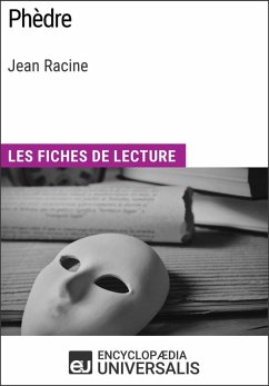Phèdre de Jean Racine (eBook, ePUB) - Encyclopaedia Universalis
