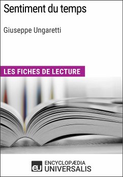 Sentiment du temps de Giuseppe Ungaretti (eBook, ePUB) - Universalis, Encyclopaedia