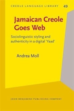 Jamaican Creole Goes Web (eBook, PDF) - Moll, Andrea