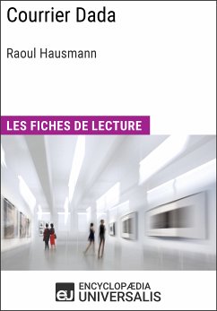 Courrier Dada de Raoul Hausmann (eBook, ePUB) - Encyclopaedia Universalis