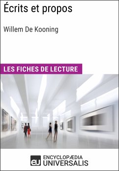 Écrits et propos de Willem De Kooning (eBook, ePUB) - Encyclopaedia Universalis