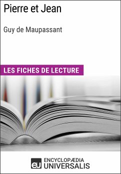 Pierre et Jean de Guy de Maupassant (eBook, ePUB) - Universalis, Encyclopaedia