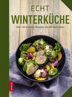 Echt Winterküche (eBook, ePUB) - Baur, Michaela