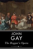 The Beggar's Opera (eBook, ePUB) The Beggar's Opera (eBook, ePUB)