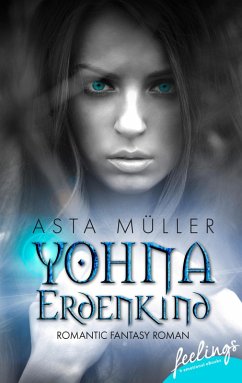 Yohna, Erdenkind (eBook, ePUB) - Müller, Asta