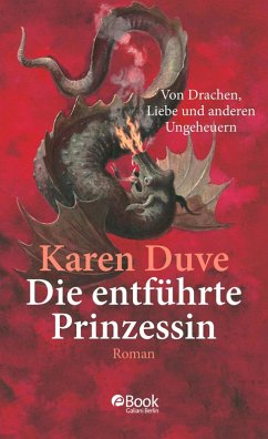 Die entführte Prinzessin (eBook, ePUB) - Duve, Karen