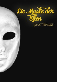 Die Maske Der Elfen (eBook, ePUB) - Christen, Janet