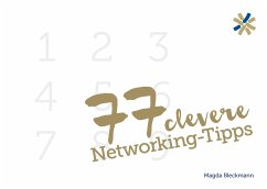 77 clevere Networking-Tipps - Bleckmann, Magda