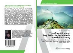 Transformation und Regulation in der Mensch-Umwelt-Forschung - Schmid-Fetzer, Ulla Marieke