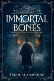 Immortal Bones (Detective Saussure Mysteries, #1) (eBook, ePUB)