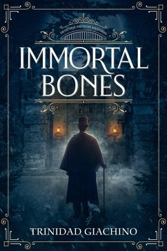 Cover Immortal Bones (Detective Saussure Mysteries, #1) (eBook, ePUB)