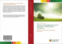 Fatores antropogênicos como possíveis modificadores climáticos - Silvério, Antonio Charles