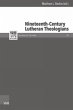Nineteenth-Century Lutheran Theologians - Bild 1