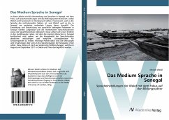 Das Medium Sprache in Senegal - Weidl, Miriam