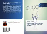 The Priceless Key to Success And Professional Business Insights