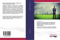 Sector asegurador en México: dinámica y reestructuración financiera - Reyes-Durán, José