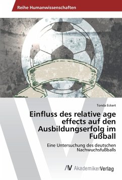 Einfluss des relative age effects auf den Ausbildungserfolg im Fußball