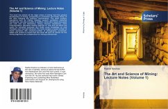 The Art and Science of Mining: Lecture Notes (Volume 1) - Krishna, Radhe