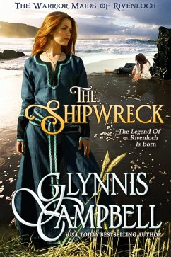 Cover The Shipwreck (The Warrior Maids of Rivenloch) (eBook, ePUB)